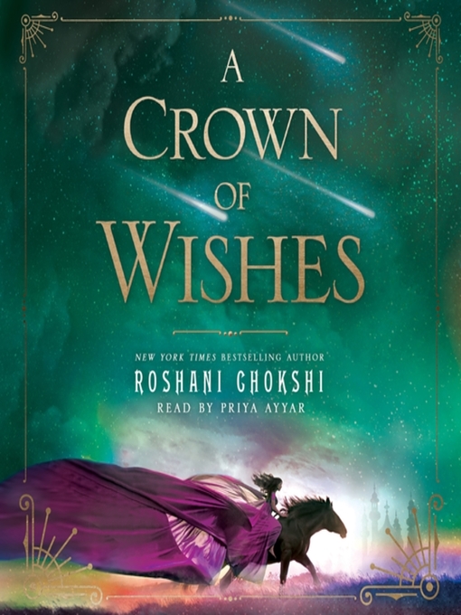 Title details for A Crown of Wishes by Roshani Chokshi - Wait list
